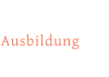 Ausbildung